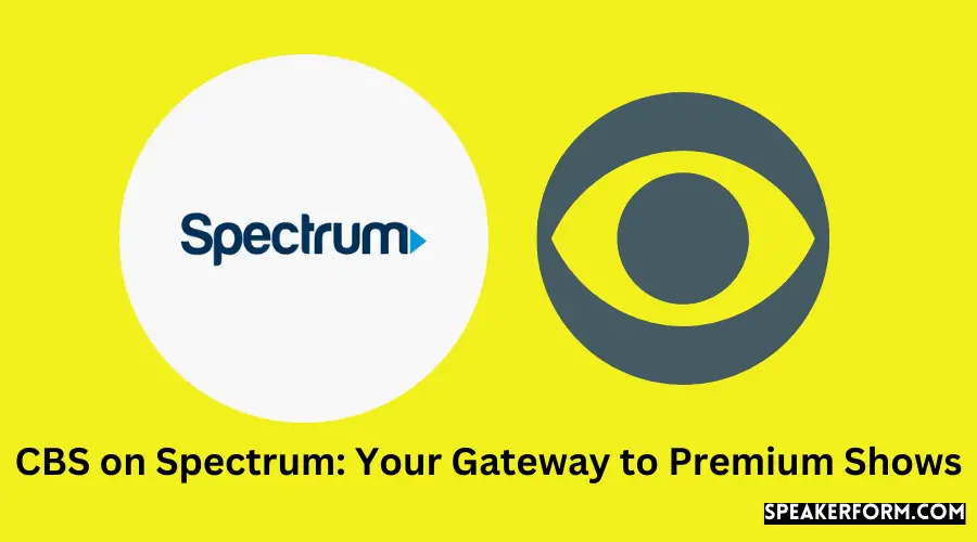CBS on Spectrum Your Gateway to Premium Shows