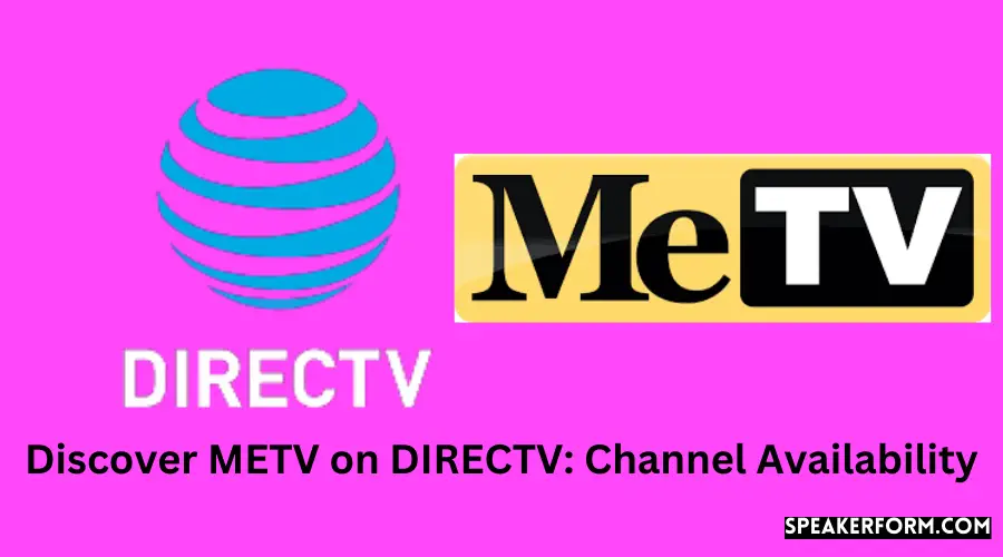 Discover METV on DIRECTV Channel Availability