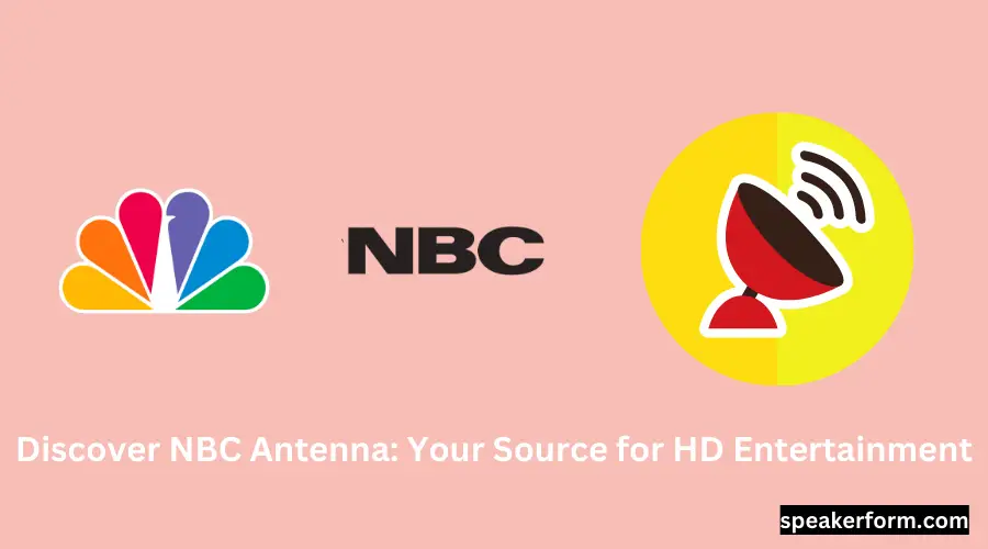 Discover NBC Antenna Your Source for HD Entertainment