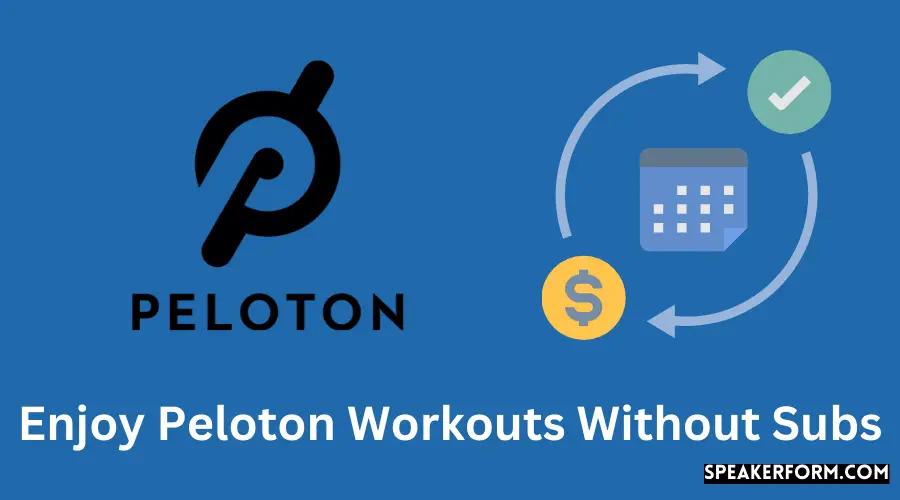 Enjoy Peloton Workouts Without Subs