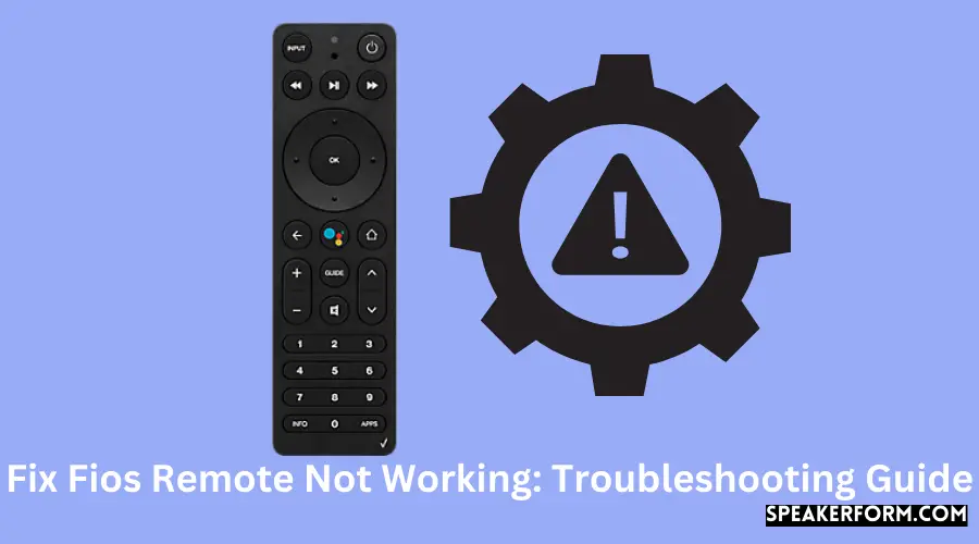 Fix Fios Remote Not Working Troubleshooting Guide