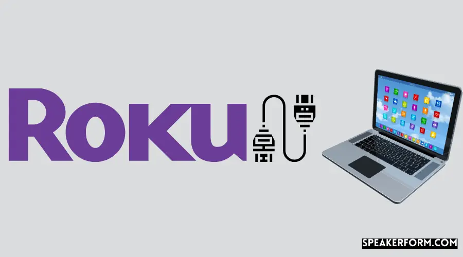 How to Connect Laptop to Roku TV With HDMI