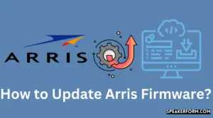 Image showcasing How to Update Arris Firmware? (2025)
