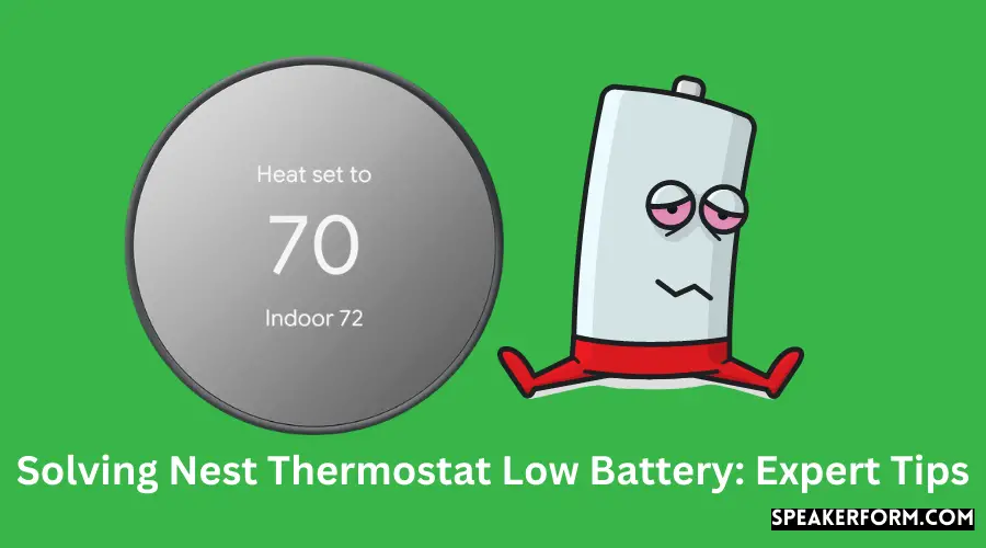 Solving Nest Thermostat Low Battery Expert Tips