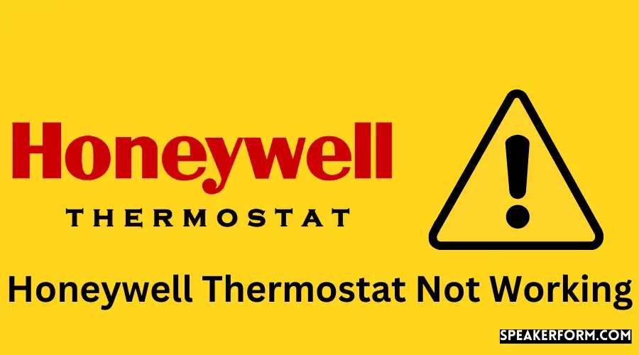 Solving Not Working Problem on Honeywell Thermostats