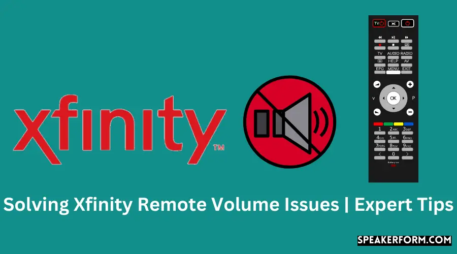 Solving Xfinity Remote Volume Issues Expert Tips