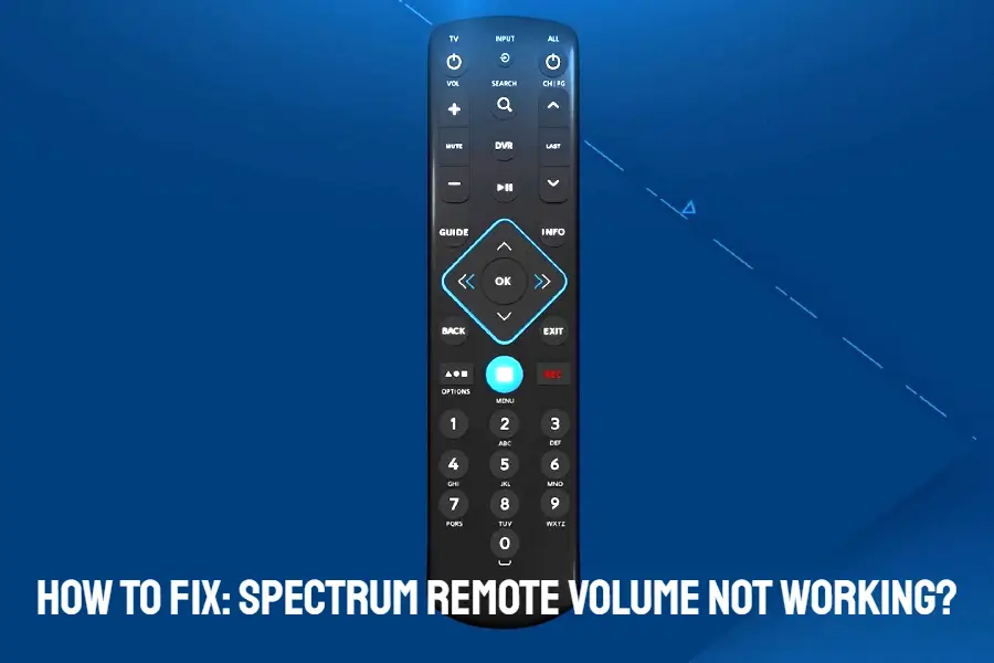 Spectrum Remote Volume Not Working