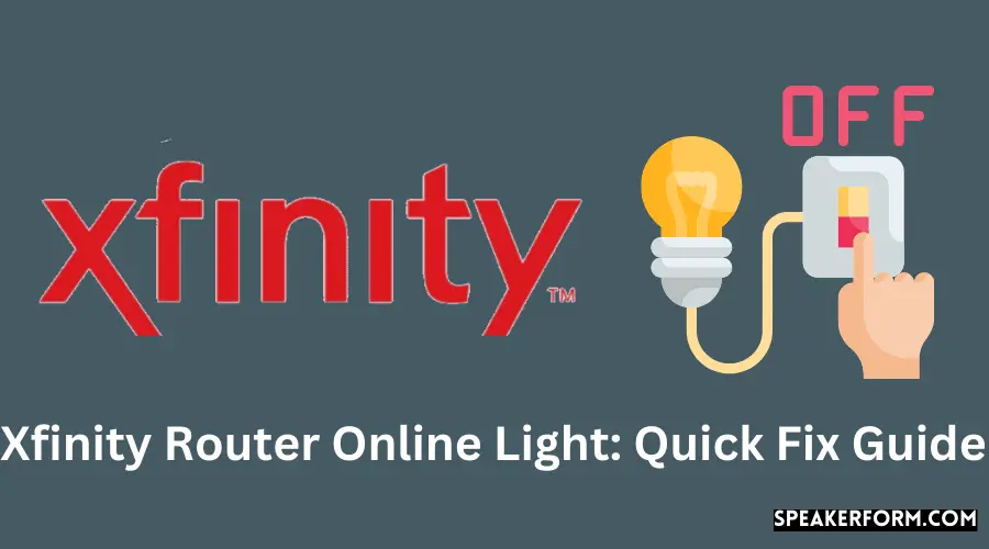 Xfinity Router Online Light Quick Fix Guide