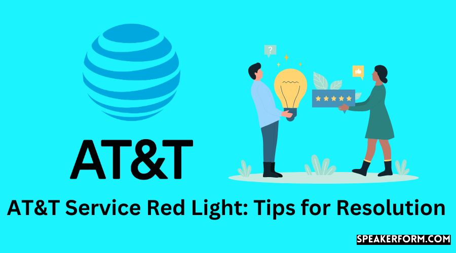 AT&T Service Red Light Tips for Resolution
