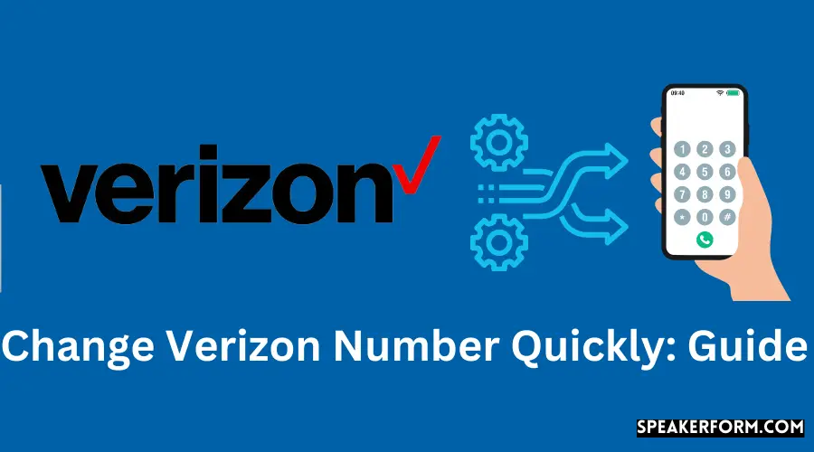 Change Verizon Number Quickly Guide