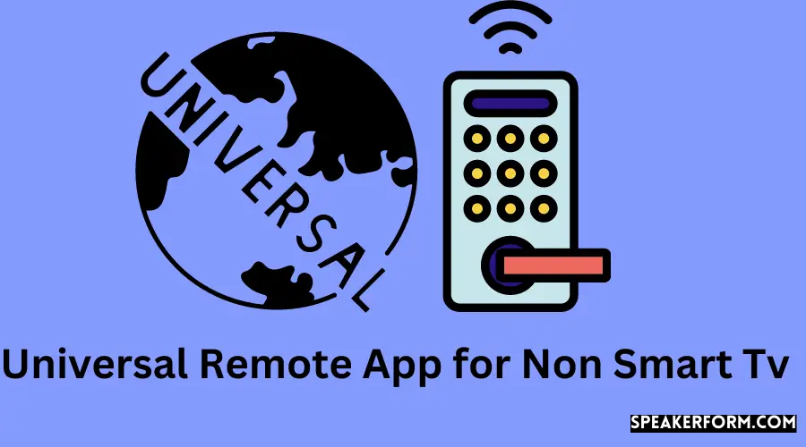 Control Your Non-Smart TV Universal Remote App