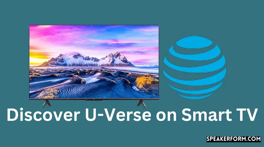 Discover U-Verse on Smart TV