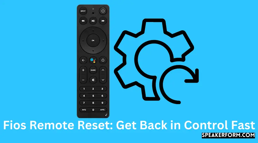 Fios Remote Not Working? Try These Reset Steps