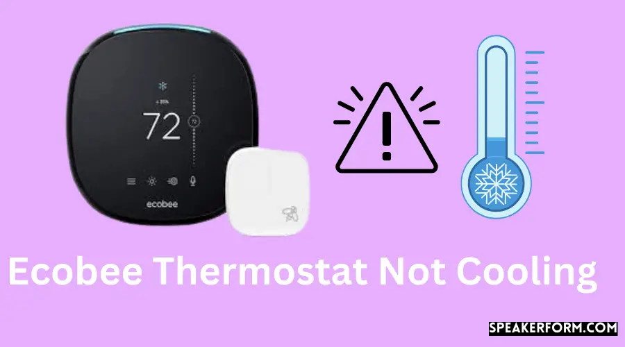 Fixing Ecobee Thermostat Not Cooling Issue