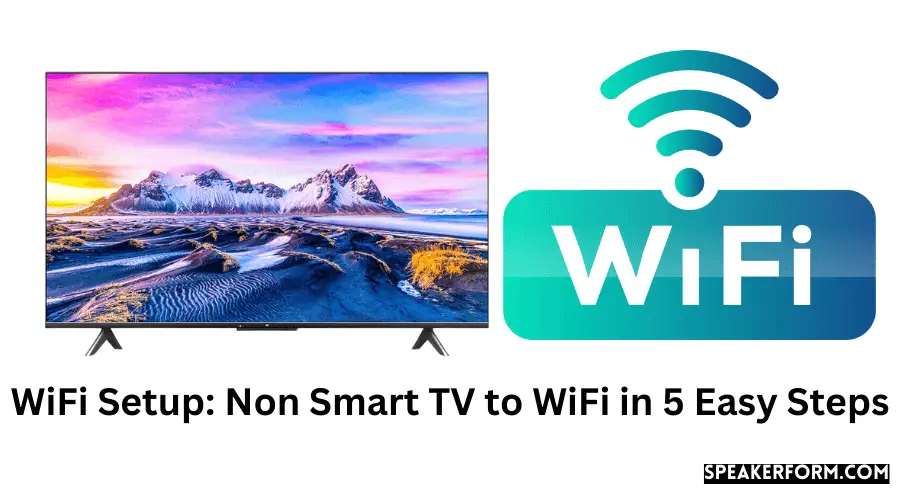 How to Connect Non Smart TV to Wifi