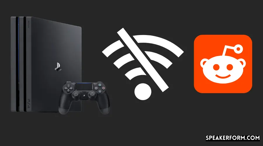 Ps4 Keeps Disconnecting from Wifi Reddit
