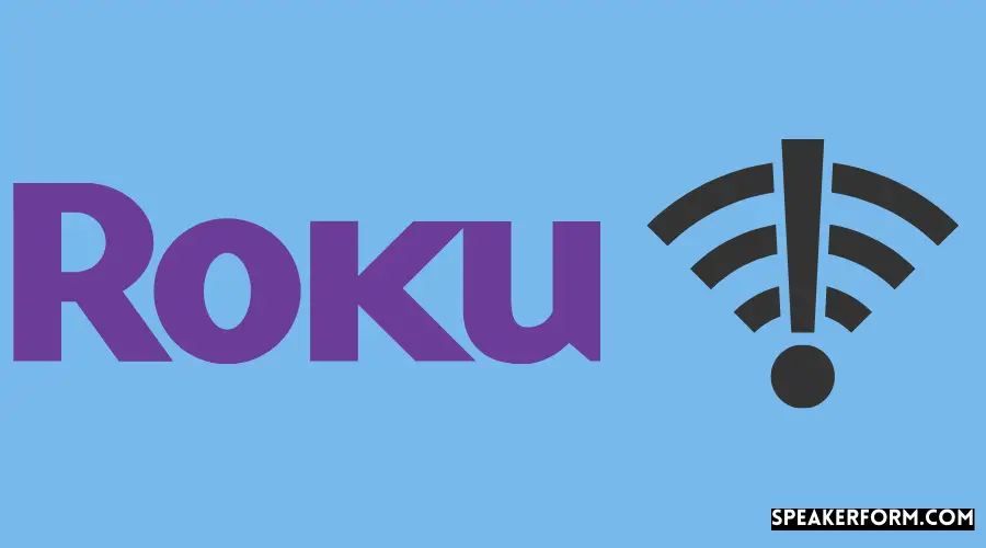 Roku Wont Connect to Wifi After Reset