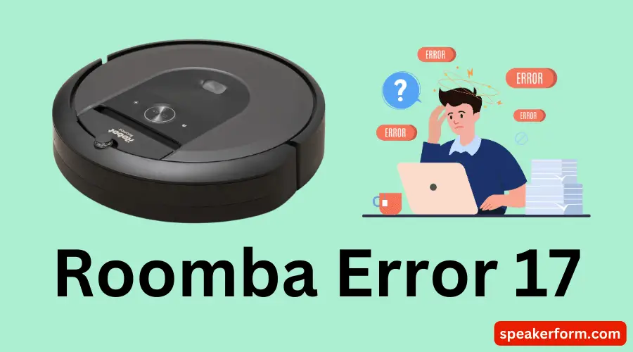 Roomba Error 17