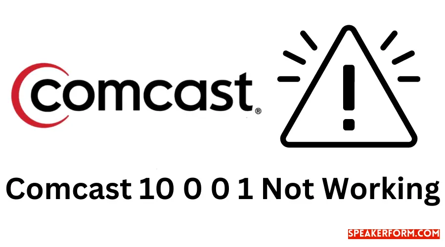 Solving 10.0.0.1 Not Working on Comcast Expert Tips