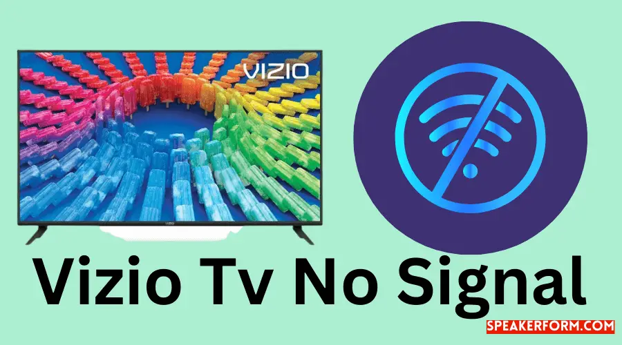 Solving Vizio TV No Signal Issue Expert Tips