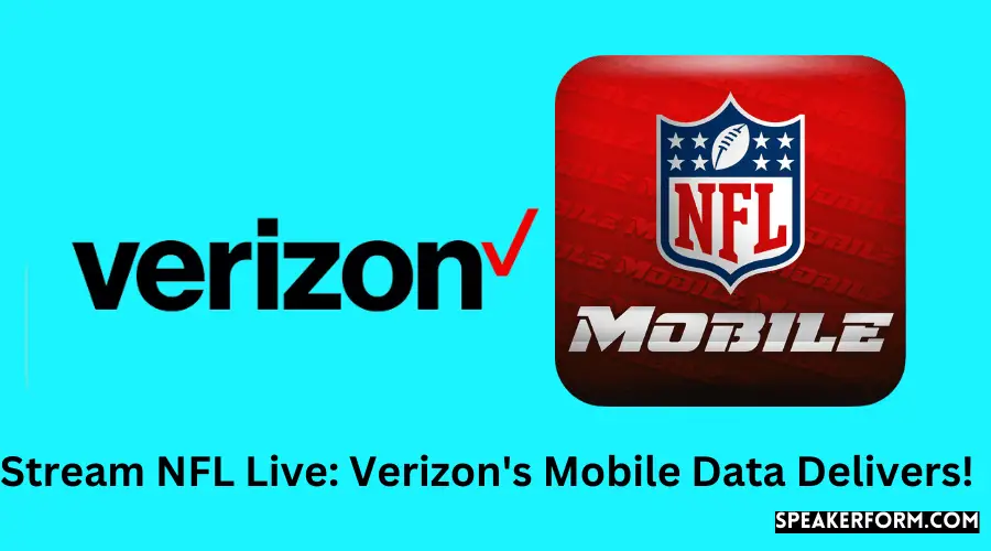 Stream NFL Live Verizon's Mobile Data Delivers!