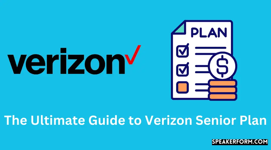 The Ultimate Guide to Verizon Senior Plan