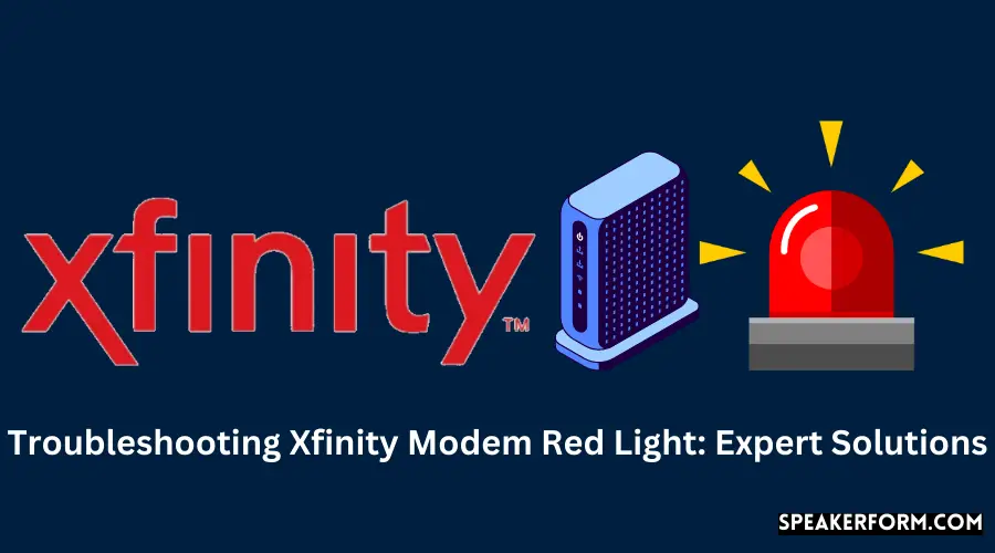 Troubleshooting Xfinity Modem Red Light Expert Solutions