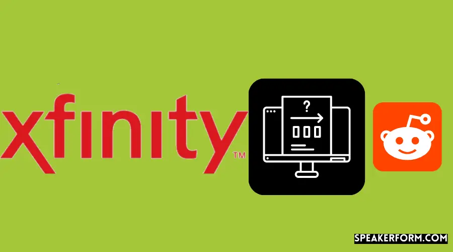 Xfinity Stuck on Welcome Screen Reddit