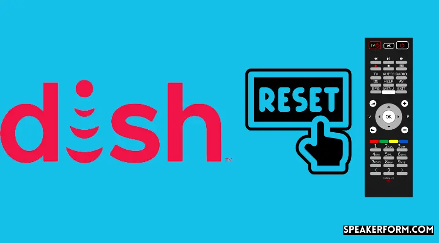 How Do You Reset Dish Remote