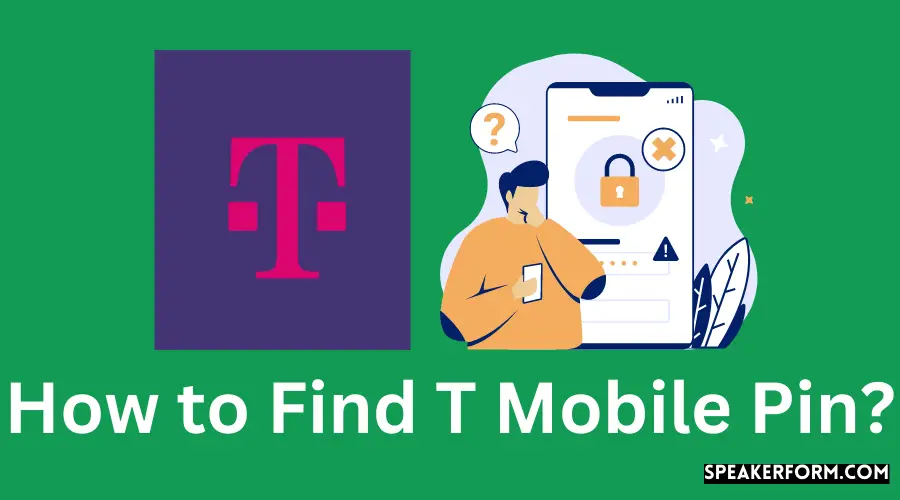 How to Find T Mobile Pin