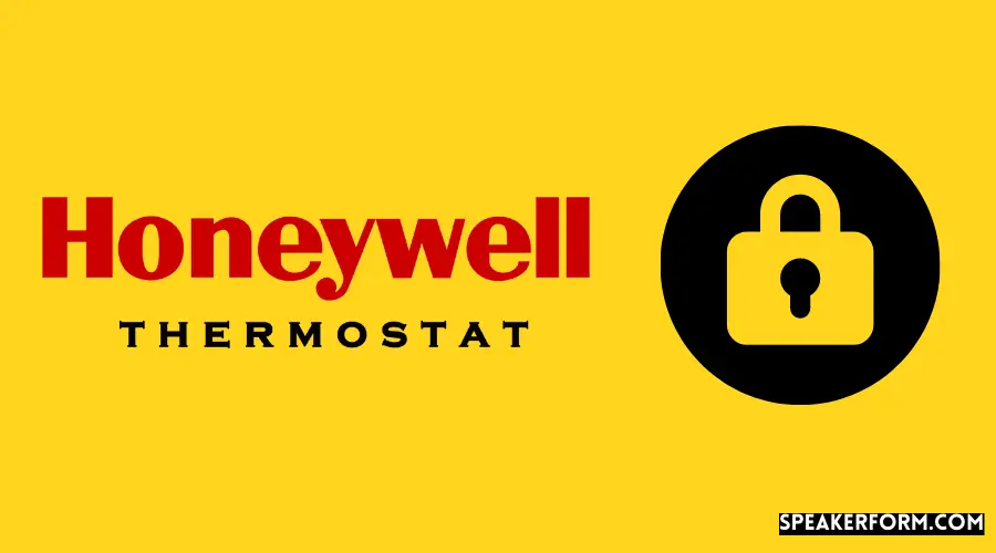 How to Lock Honeywell Thermostat