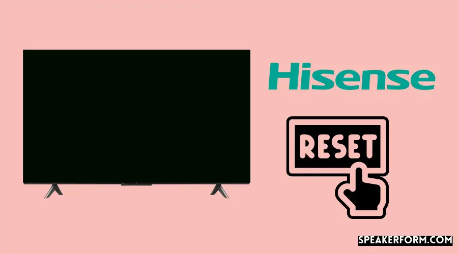How to Reset Hisense TV With No Picture