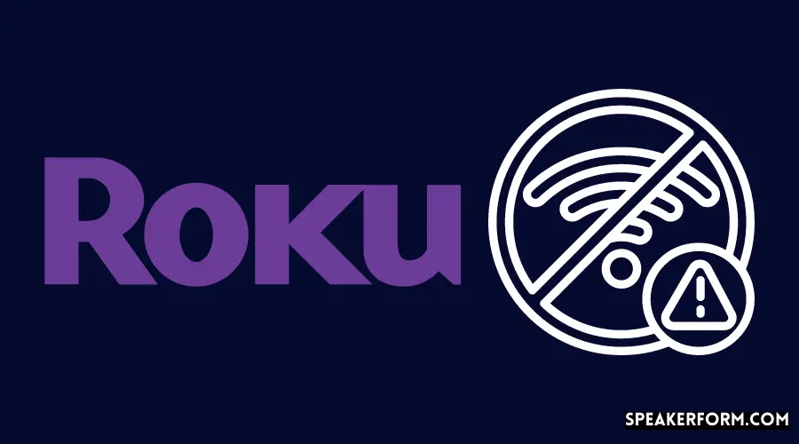 Roku Lost Internet Connection