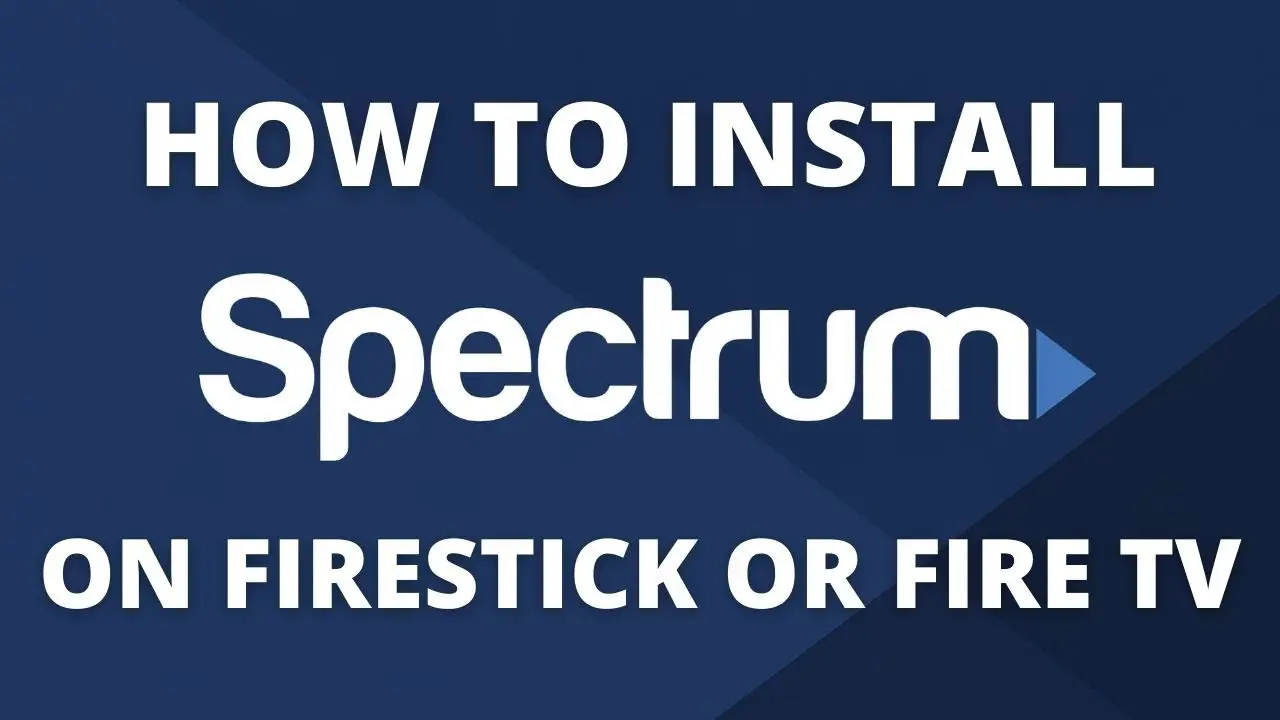Can You Download Spectrum Tv on Firestick