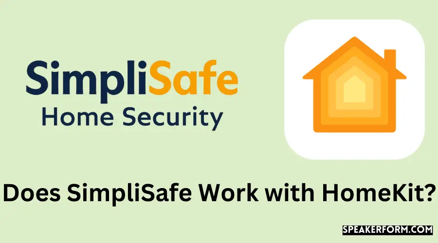 Does SimpliSafe Work with HomeKit?