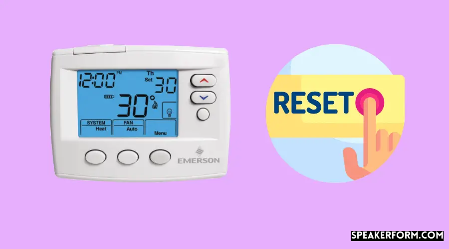 How to Reset 80 Series Emerson Thermostat