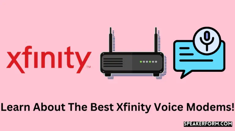 Learn About The Best Xfinity Voice Modems! (2024)