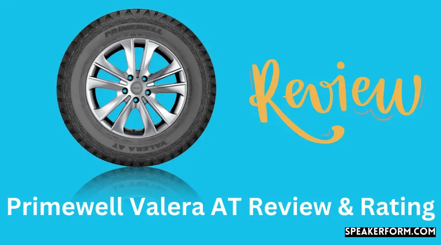 Primewell Valera AT Review & Rating