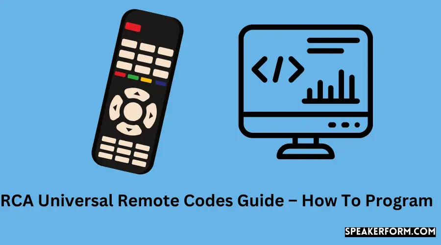 RCA Universal Remote Codes Guide – How To Program?