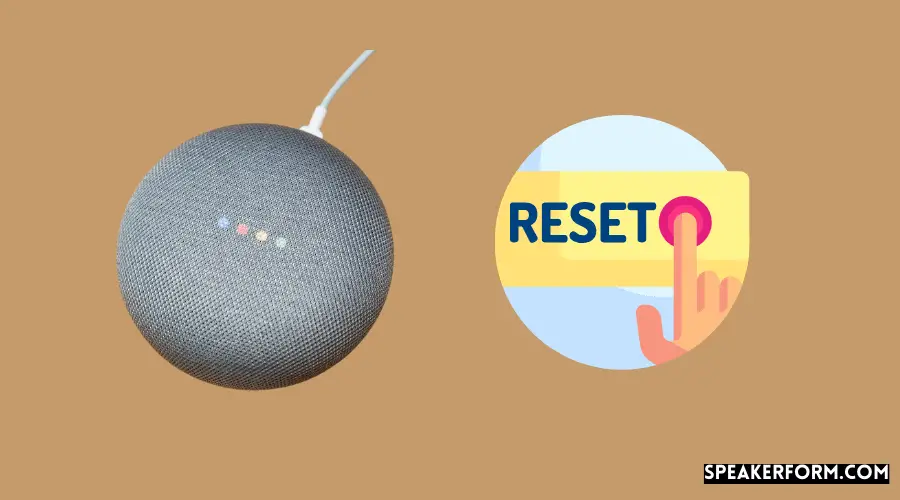 Reset Google Home Device