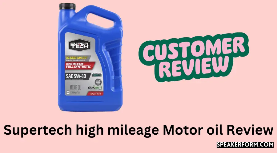 Supertech high mileage Motor oil Review