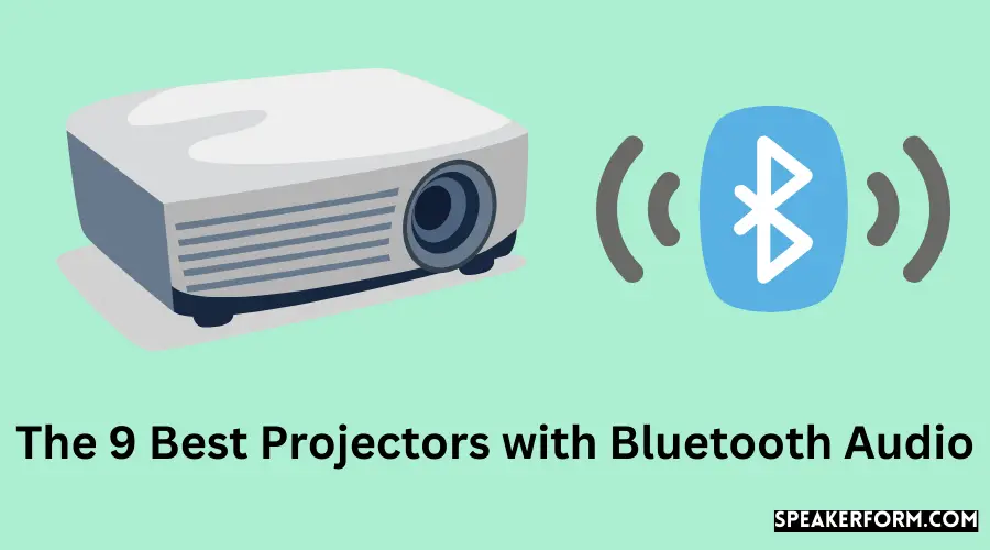 The 9 Best Projectors with Bluetooth Audio