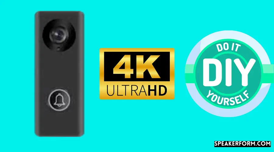 4K UHD Smart Doorbells (Do Any Exist? Are They Any Good?) A DIY 4K smart doorbell