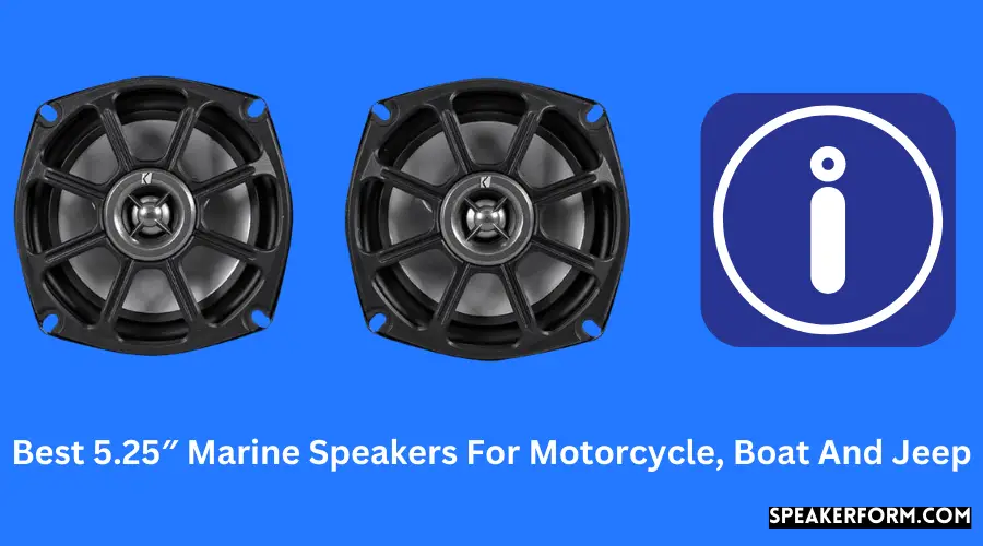 Best 5.25″ Marine Speakers For Motorcycle, Boat And Jeep