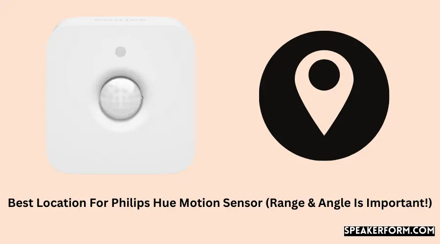 Best Location For Philips Hue Motion Sensor