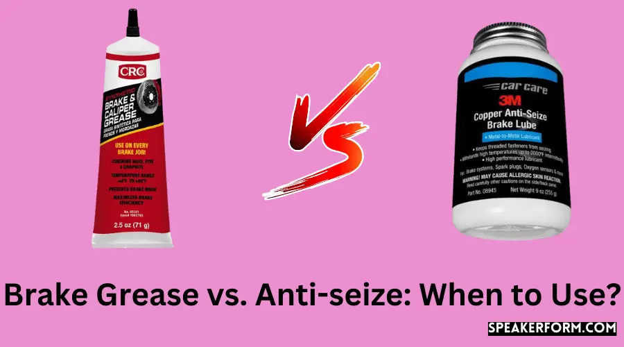 Brake Grease vs. Antiseize When to Use? (2024)