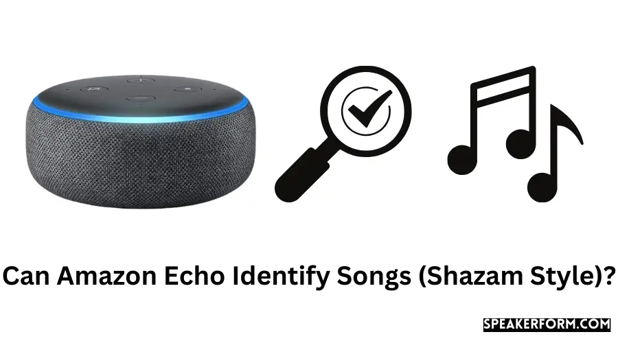 Can Amazon Echo Identify Songs (Shazam Style)?