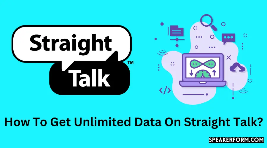 How To Get Unlimited Data On Straight Talk?