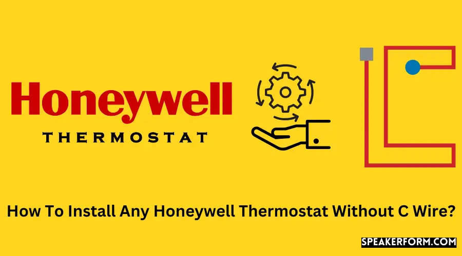 How To Install Any Honeywell Thermostat Without C Wire?
