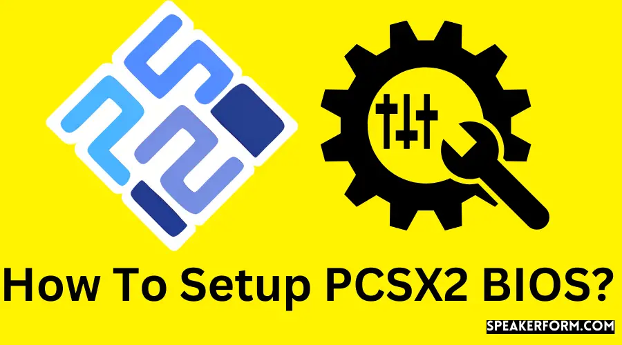 How To Setup PCSX2 BIOS?